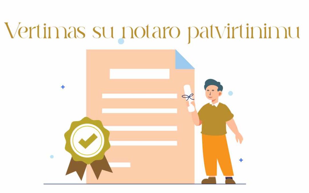 vertimas su notaro patvirtinimu